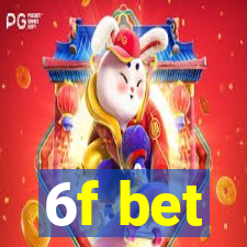 6f bet